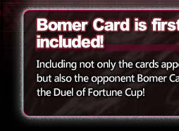 Bomer Card is first-time included!