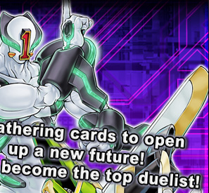 Gathering cards to open up a new future!
Let's become the top duelist!