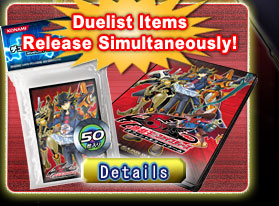 Duelist Items Release Simultaneously!